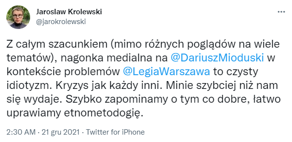 TWEET Jarosława Królewskiego nt. KRYZYSU Legii i samego Dariusza Mioduskiego